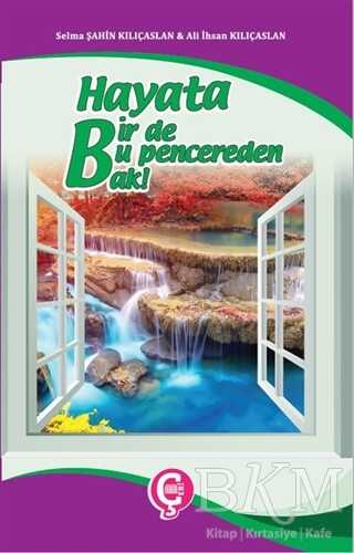 Hayata Bir de Bu Pencereden Bak! - Çeri Yayınları