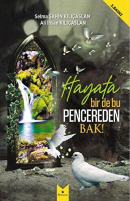 Hayata Bir De Bu Pencereden Bak! - 1