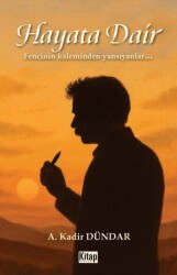 Hayata Dair - Kitap Dünyası Yayınları