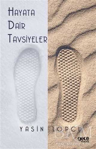 Hayata Dair Tavsiyeler - Gece Kitaplığı