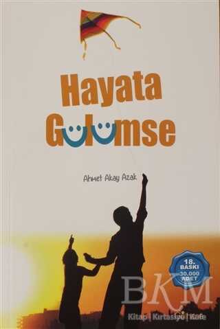 Hayata Gülümse - Gülhane Yayınları