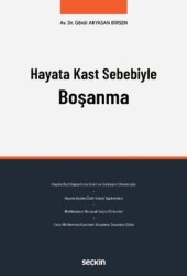 Hayata Kast Sebebiyle Boşanma - Seçkin Yayıncılık