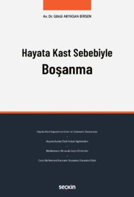 Hayata Kast Sebebiyle Boşanma - 1