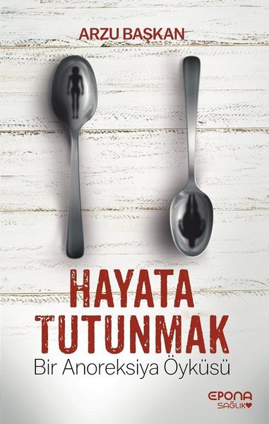 Hayata Tutunmak - Epona Kitap
