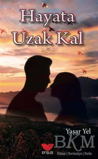 Hayata Uzak Kal kapağı