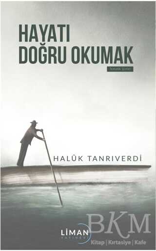 Hayatı Doğru Okumak - 1