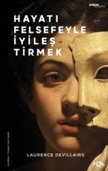 Hayatı Felsefeyle İyileştirmek - Fol Kitap