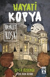 Hayati Kopya - Hayalet Köşk - İlk Genç Timaş