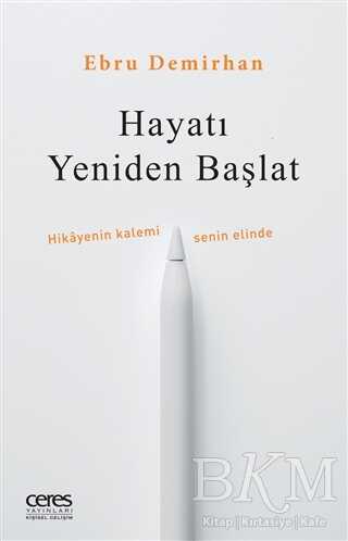 Hayatı Yeniden Başlat - Ceres Yayınları
