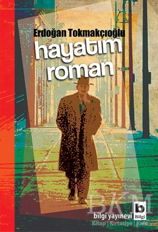Hayatım Roman - Bilgi Yayınevi