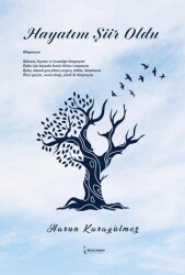 Hayatım Şiir Oldu - İkinci Adam Yayınları