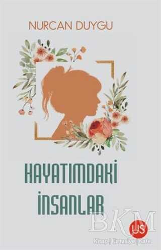 Hayatımdaki İnsanlar - US Yayınları
