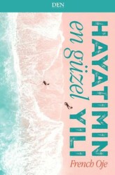 Hayatımın En Güzel Yılı - Den İletişim