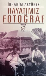 Hayatımız Fotoğraf - Kurgu Kültür Merkezi