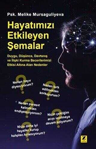 Hayatımızı Etkileyen Şemalar - Zinde Yayıncılık
