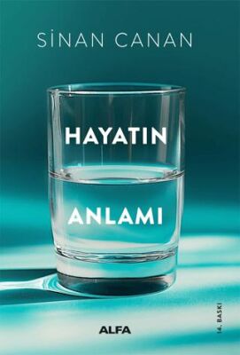 Hayatın Anlamı - 1