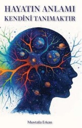 Hayatın Anlamı Kendini Tanımaktır - MAKSAV