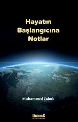 Hayatın Başlangıcına Notlar - Libertas