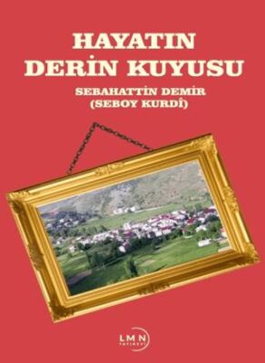 Hayatın Derin Kuyusu - 1