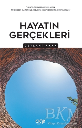 Hayatın Gerçekleri - Çığır Yayınları