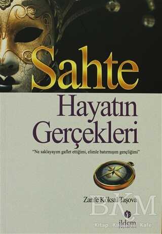 Hayatın Gerçekleri - İldem Yayınları