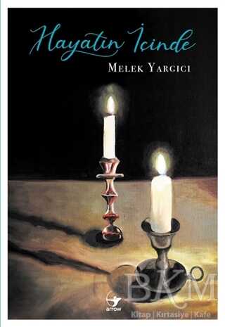 Hayatın İçinde - Arrow Kitap