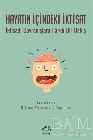 Hayatın İçindeki İktisat - İletişim Yayınevi