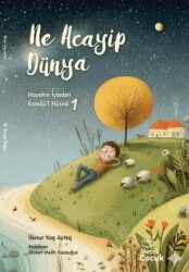 Hayatın İçinden Esmaü’l Hüsnâ 1 - Ne Acayip Dünya - Mecaz Çocuk