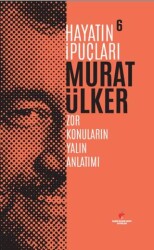 Hayatın İpuçları 6 - Sabri Ülker Vakfı Yayınları