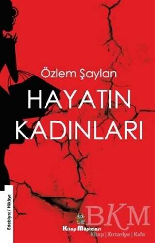 Hayatın Kadınları - 1