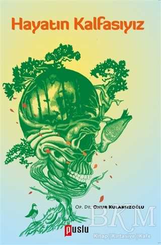 Hayatın Kalfasıyız - Puslu Yayıncılık