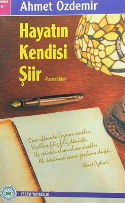 Hayatın Kendisi Şiir - 1