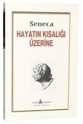 Hayatın Kısalığı Üzerine - 1