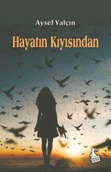 Hayatın Kıyısından - Kanguru Yayınları