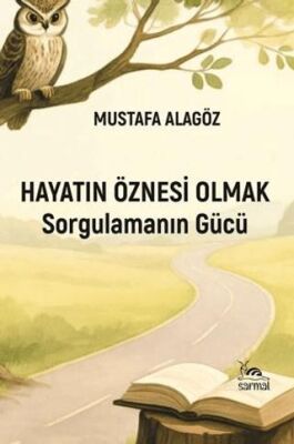 Hayatın Öznesi Olmak - 1