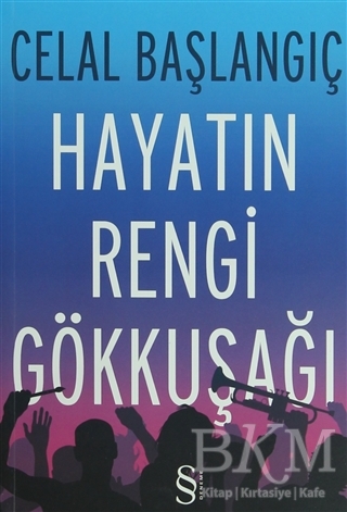 Hayatın Rengi Gökkuşağı - EVEREST YAYINLARI