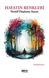 Hayatın Renkleri - Gece Kitaplığı