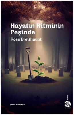 Hayatın Ritminin Peşinde - 1