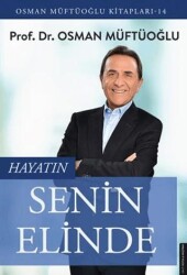 Hayatın Senin Elinde - Destek Yayınları