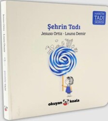 Hayatın Tadı Serisi - Şehrin Tadı - Okuyan Koala