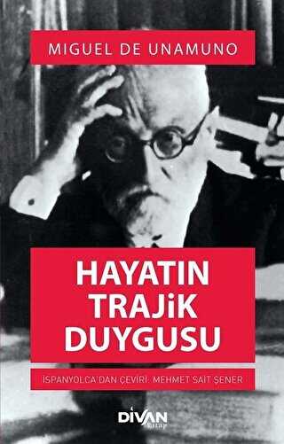 Hayatın Trajik Duygusu - Divan Kitap