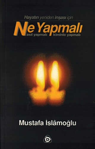 Hayatın Yeniden İnşası İçin Ne Yapmalı Nasıl Yapmalı Kiminle Yapmalı - 2