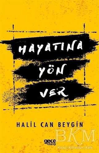 Hayatına Yön Ver - Gece Kitaplığı