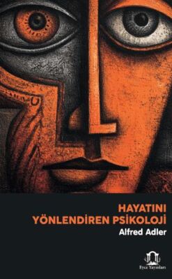 Hayatını Yönlendiren Psikoloji - 1