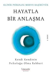 Hayatla Bir Anlaşma - Literatür Hayat