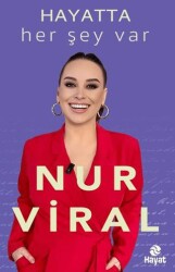 Hayatta Her Şey Var - Hayat Yayınları