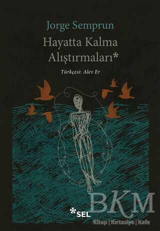 Hayatta Kalma Alıştırmaları - Sel Yayıncılık