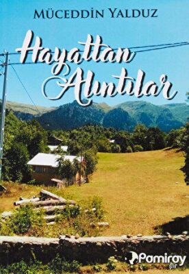 Hayattan Alıntılar - 1