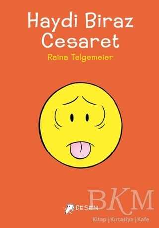 Haydi Biraz Cesaret - Desen Yayınları