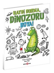 Haydi Durma, Dinozoru Boya! - Beta Kids